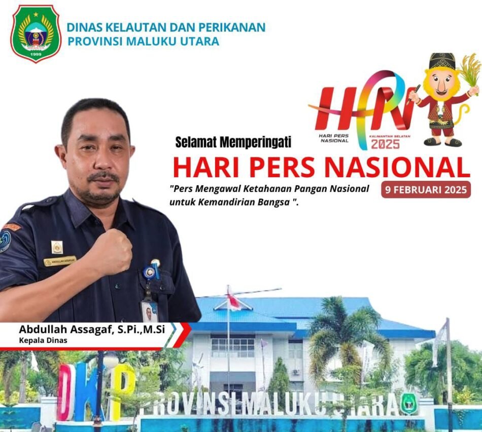 Abdullah Assagaf, Kepala Dinas Kelautan dan Perikanan, Maluku Utara, Ucapan Hari Pers Nasional