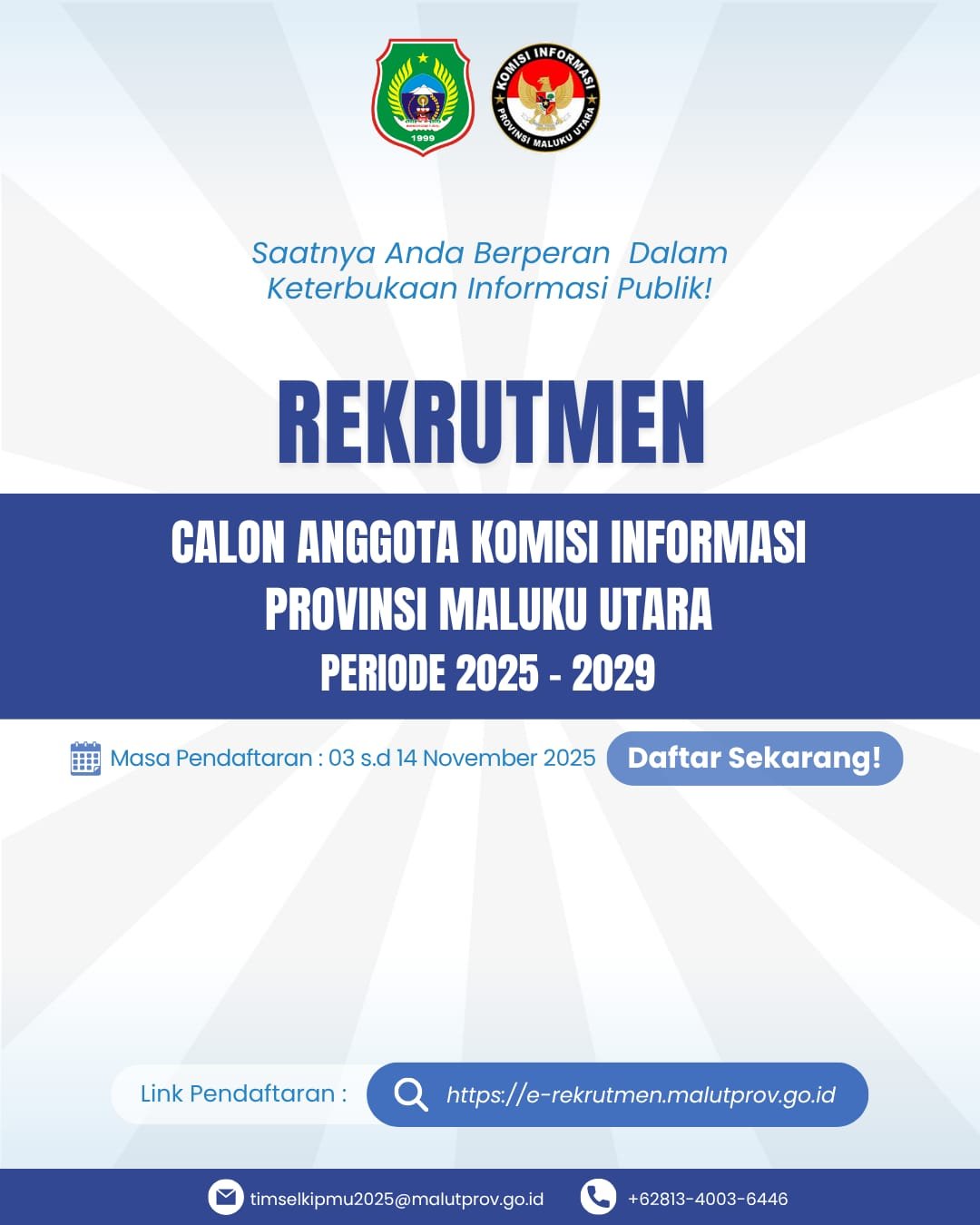 Pemprov Maluku Utara Umumkan Rekrutmen Anggota Komisi Informasi 2025–2029
